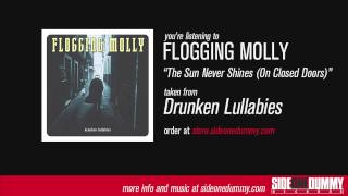 Flogging Molly - The Son Never Shines (On Closed Doors) [Official Audio] chords