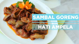 SAMBAL GORENG HATI AMPELA