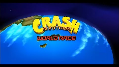 Crash Bandicoot World Race Intro