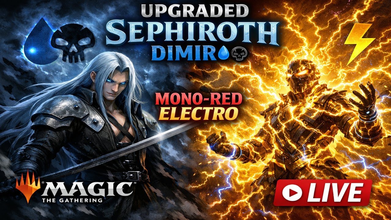 Upgraded Sephiroth Commander Deck 🔵⚫ + Mono-Red Electro 🔴 | MTG Stream