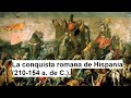 Historia. La conquista romana de Hispania (210-154 a. de C.)