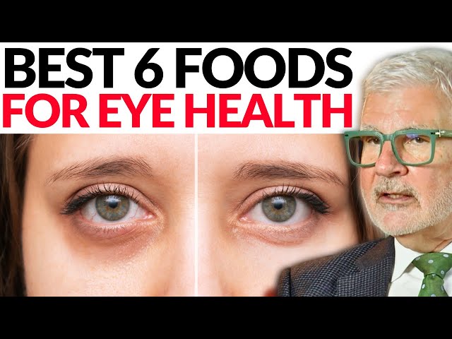 Support Your EYE HEALTH: The 6 Surprising Foods You've Missed Out On! | Dr. Steven Gundry
