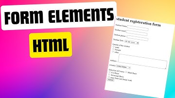 HTML Form Elements | Create a Student Registration Form | Tech Learn