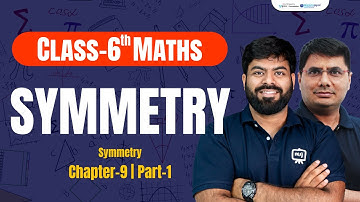 Class 6 Maths Chapter 9 Symmetry | Class 6 Maths Chapter 9 | Class 6 Maths English Medium | Ekaksha