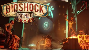 BioShock Infinite | In the ghetto | Part 21
