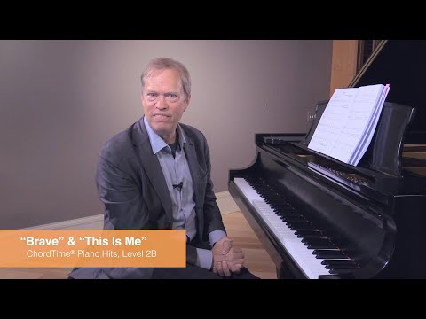 brave-and-this-is-me,-from-chordtime®-piano-hits