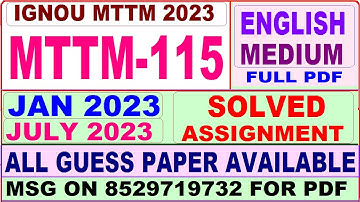 mttm 115 solved assignment 2023 / mttm 115 solved assignment 2022-23 / ignou mttm 115 2023-24
