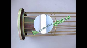 Vải lọc bụi. Túi lọc bụi. Khung xương túi lọc. Rọ lọc bụi... LH: 0936.96.1191