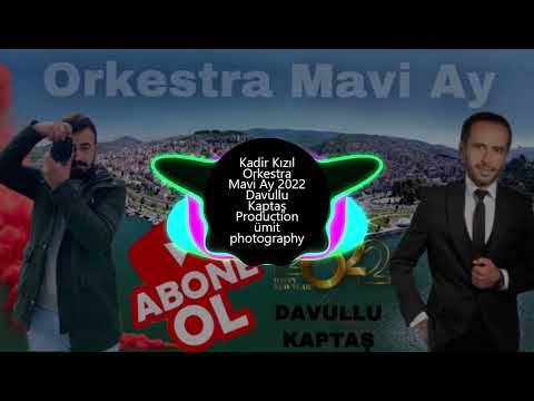 Kadir Kızıl Orkestra Mavi Ay Davullu Kaptaş 2022 Production Ümit Photography
