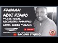 FANAAN ABDI PIANO DANTU CEBBA MALAHA XASUUSTII CABDILAAHI YUSUF HANUUNIYE OFFICIAL SAQUNI STUDIO