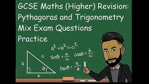 GCSE Maths (Higher) Revision: Trig & Pythagoras Mix Topic Test [NEW 2023]