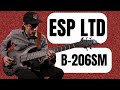 Esp ltd b206sm black satin  kris super rad bass demo 
