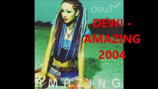 Download Lagu DEWI: AMAZING 2004 MP3 Download Lagu DEWI: AMAZING 2004 MP3