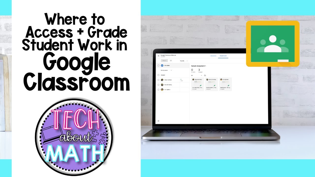 Where to Access and Grade Student Work in Google Classroom YouTube