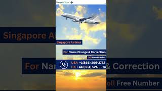 ⏱️ Singapore Airlines 24-Hour Name Correction Rule Explained