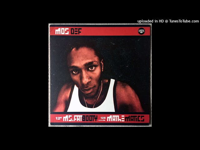Mos Def - Ms. Fat Booty (Explicit) - YouTube