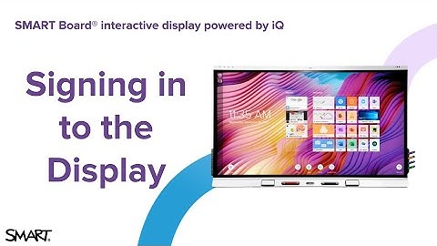 Signing in to your iQ Display (2022)