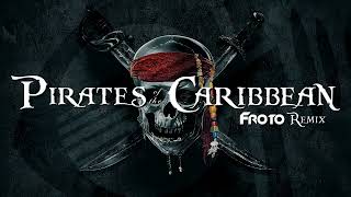 Pirates of the Caribbean FROTO Remix