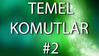 Linux 5 - Linux Temel Komutları #2