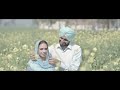 Prewedding - JAGDEEP SINGH WEDS CHAMANPREET KAUR - Chakar in Ludhiana Mp3 Song