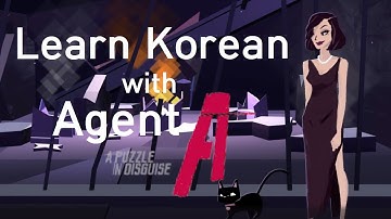 Learn Korean with games - [Agent A] ep4 [Lv.A2]