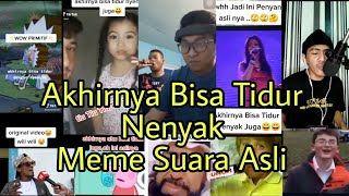 Akhirnya Bisa Tidur Nyenyak Meme Suara Asli Yang Lagi Viral Di Tiktokk