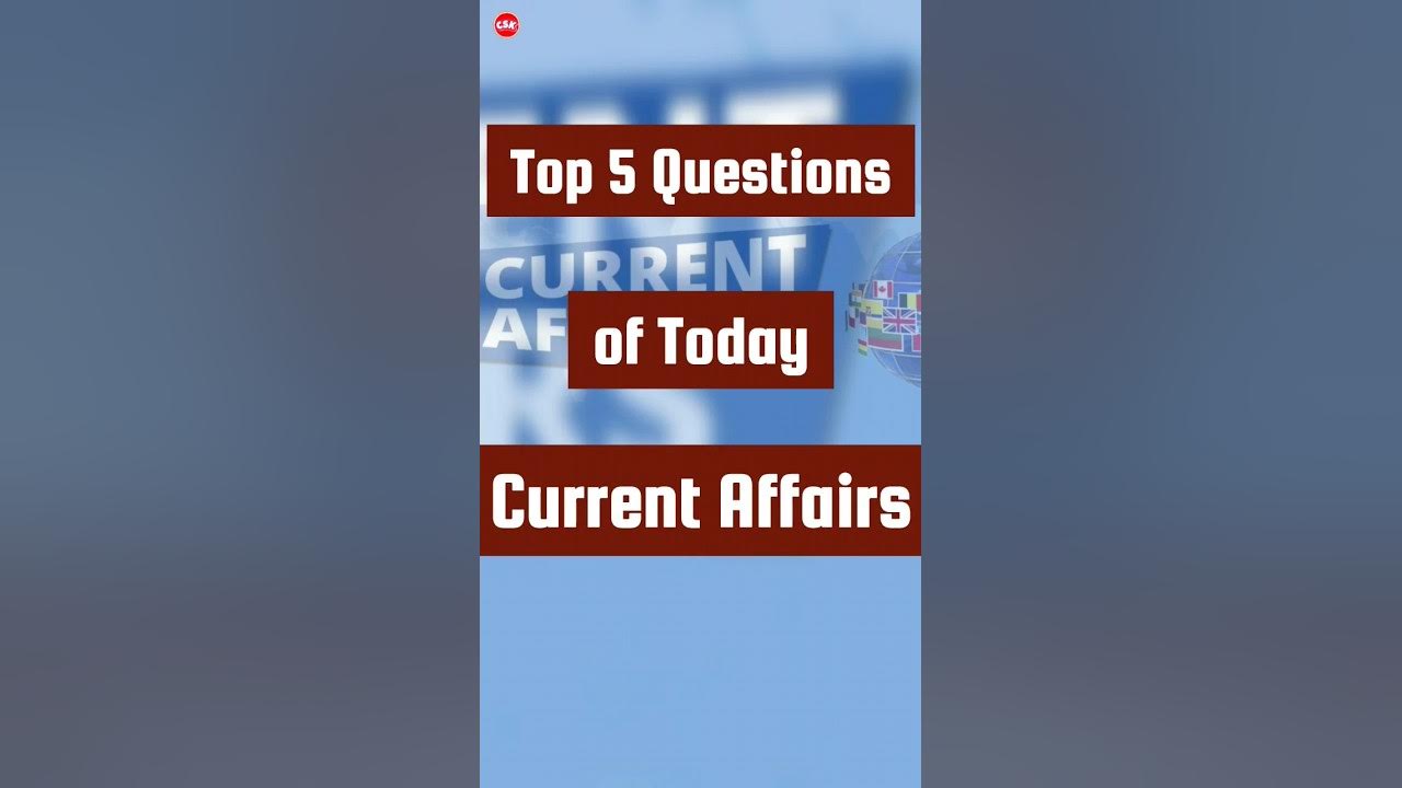 Top 5 Questions of Today Current Affairs 6 July 2023 Top 5 Questions of Today Current Affairs 6 July 2023
