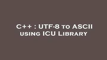 C++ : UTF-8 to ASCII using ICU Library