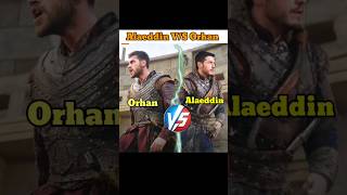 The Fight Of Alaeddin Bey Vs Orhan Bey X Osman Gazi