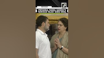 Priyanka, Rahul Gandhi’s ‘serious talks’ ahead of third day of Winter Session of Parliament