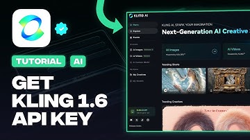 How to Get Kling 1.6 API Key Access (Tutorial)