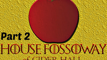 CK2: Game of Thrones House Fossoway Part 2