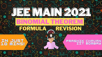JEE Main 2021 Formula Revision | Binomial Theorem Formula Revision | JEE Math Formula Revision