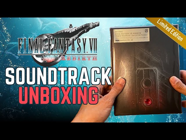 UNBOXING Final Fantasy VII Rebirth Original Soundtrack