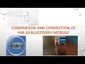 HM-10 bluetooth module Connection and Comparison.