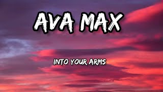 Witt Lowry - Into Your Arms (Lyrics) ft. Ava Max