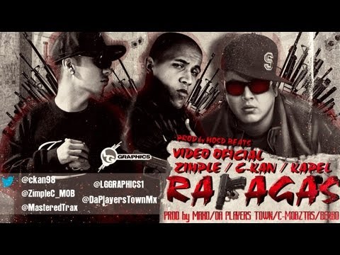 C-KAN "RAFAGAS" ft. KAPEL DA MOSST & ZIMPLE.. VIDEO OFICIAL DE OFICIALES (1080HD)