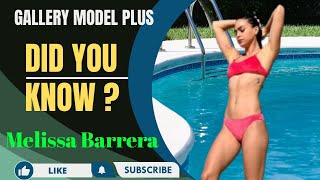 Melissa Barrera - Biography - age - weight- relationships- net worth-outfits idea-plus size models