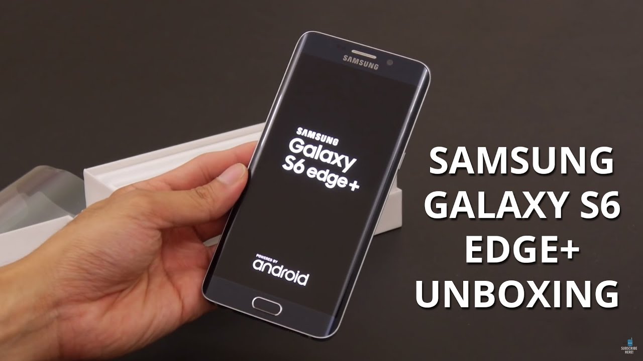 Samsung Galaxy S6 Edge Plus - Unpacking