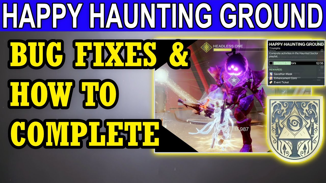 Happy haunting ground destiny 2 bugged