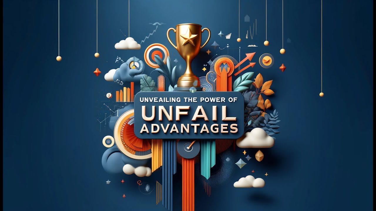 Unveiling the Power of Unfair Advantages in Achieving Success better
