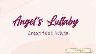 Angel's Lullaby - Arash feat Helena || lirik terjemahan Indonesia - AloisaLyric