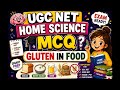 🚨 Gluten in Food Explained in 2 Minutes | UGC NET MCQ #ugcnet #education #homescience #mcq