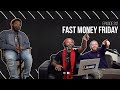 The Joe Budden Podcast Episode 312 | Fast Money Friday