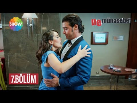 Ne Münasebet 7. Bölüm