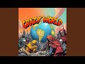 Crazy World