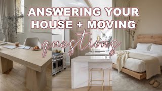Q+A: the home buying process, decor ideas, moving advice, etc.!