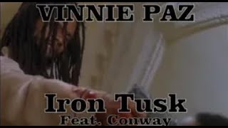 Vinnie Paz - Iron Tusk Feat. Conway