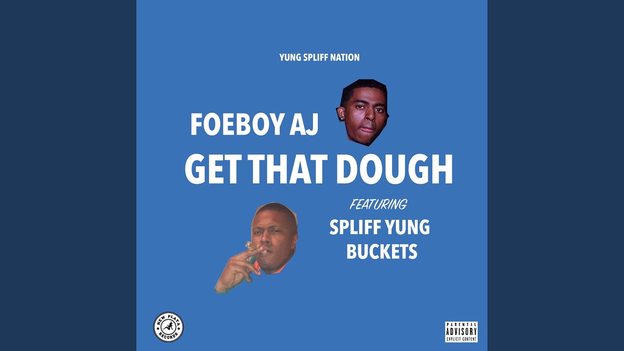 Παρακολούθηση Get That Dough (feat. Spliff Yung Buckets) στο YouTube