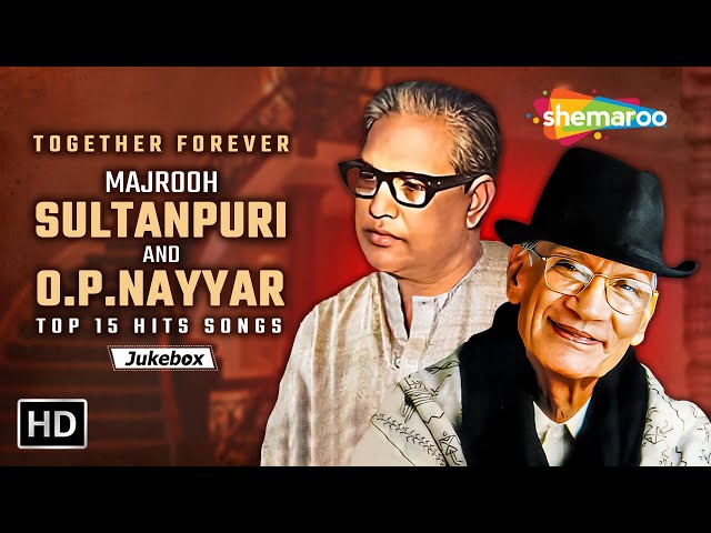 Best of Majrooh Sultanpuri & O.P.Nayyar | Superhit Bollywood Old Hindi Songs | Video Jukebox class=